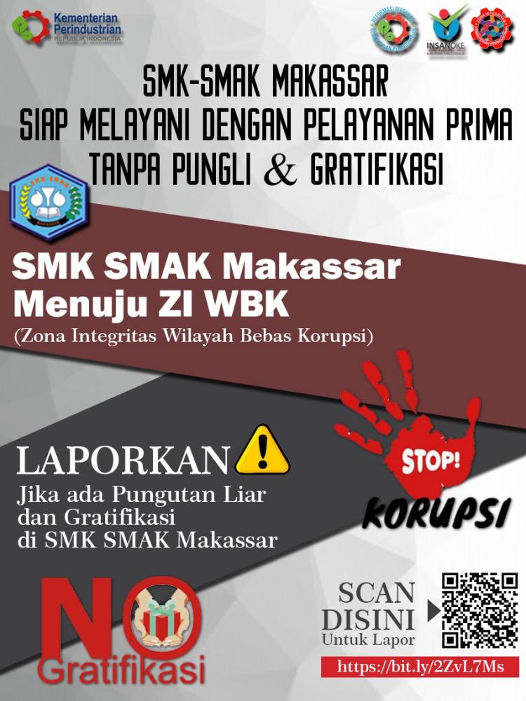 Membangun ZI menuju WBK  SMK-SMAK Makassar wujudkan !!!